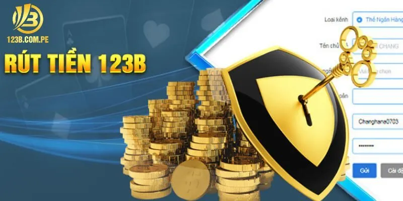 Hướng dẫn rút tiền 123B