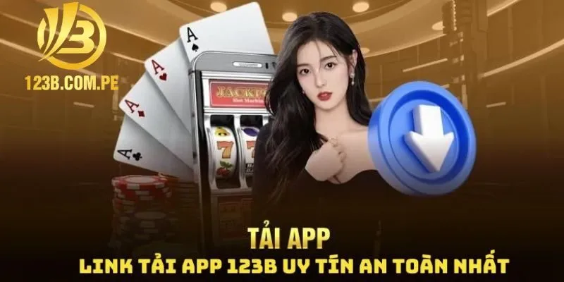 Hướng dẫn quy trình tải game 123B cực chuẩn